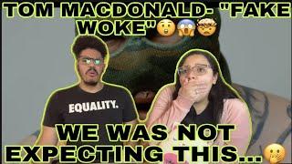 TOM MACDONALD- "FAKE WOKE" REACTION - (WAS NOT EXPECTING THAT WTFFF...)