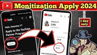 How to Apply For Monitization 2024 explained |get monetized on youtube |Detective YT