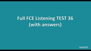 Full B2 First (FCE) Listening Test 36