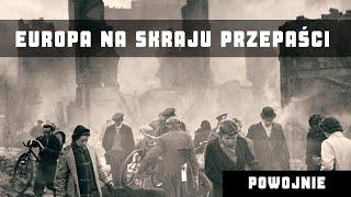 HISTORIA XX WIEKU: Europa po II Wojnie Światowej. Zniszczenia, gospodarka, tragedie narodów