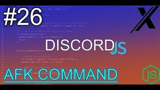 [EASY] HOW TO MAKE AN AFK COMMAND | DISCORD.JS (V12) | #26