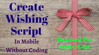 How to create Wishing Script In Mobile Without Coding | Download Free Birthday Wishing Script
