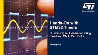 Hands-On with STM32 Timers: Custom Signal Generation using PWM and DMA, Part 2 of 2