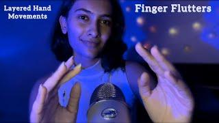 ASMR Pure FINGER FLUTTERS & HAND MOVEMENTS (with Mouth Sounds & layered triggers)