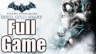 Batman Arkham Origins Cold Cold Heart Full Game Walkthrough - No Commentary (#BAOCCH Full Game) 2014