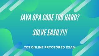 TCS OPA Java Coding question hard??? | Watch this!!!