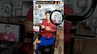 Youtubers Life#shortsvideo  #shorts #youtubeshorts #trending #trendingshorts