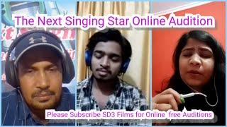 The Next Singing Star first Online Audition full video || SD3 Films