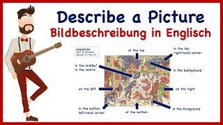 Describe a Picture: Bildbeschreibung in Englisch