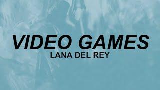 Lana Del Rey - Video Games (lyrics) | go play your video games | tiktok