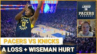 Why Indiana Pacers were crushed by New York Knicks + off Tyrese Haliburton game, James Wiseman hurt