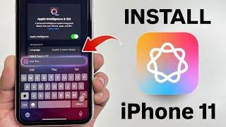 How to install & Enable Apple Intelligence on iPhone 11 (iOS 18)