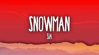 Sia 'Snowman' (Lyrics Videos)