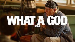 BODIE - What A God: Song Session