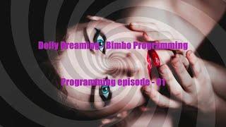 Dolly Dreaming, Bimbo Programming, Ep. 03