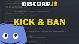 Code Your Own Discord Bot - Kick & Ban Commands  (2021)