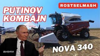 PUTINOV KOMBAJN - ROSTSELMASH NOVA 340 // RECENZIJA