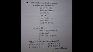 GATE 2005 programming Questions in C language 2 Marks, Consider the following C-Program