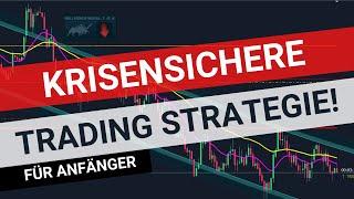 Krisensichere Trading Strategie für Anfänger! Maximale Gewinnchancen!