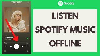 Spotify Offline: How to Listen to Music Offline in Spotify?