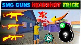 SMG gun headshot trick in tamil || UMP & MP40 headshot trick in free fire  || Headshot setting 