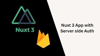 Nuxt 3 App | Server Side Firebase Auth | Meta Components Generator App