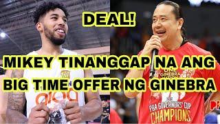 PBA UPDATES | MIKEY TINANGGAP NA ANG BIG TIME OFFER NG GINEBRA