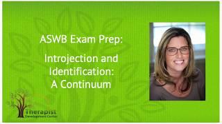 Introjection, Internalization, Identification - ASWB Exam Prep