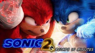 SONIC 2 THE MOVIE | RECAP IN 9 MINUTES