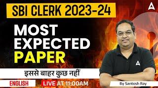 SBI Clerk 2023 | English | Most Expected Paper | SBI Clerk English By Santosh Ray