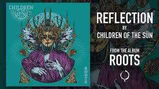 CHILDREN OF THE SÜN - REFLECTION (Official Audio)