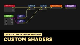 The Vegetation Engine Tutorial | Customizing Shaders using Amplify Shader Editor