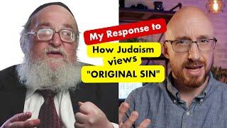 My Response to How Judaism views "Original Sin" | Full Video and Response