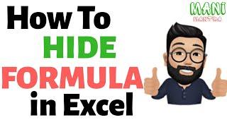 Hide your Excel Formula without protecting sheet ||