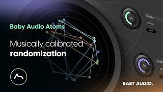 Baby Audio ATOMS - Musically calibrated randomization