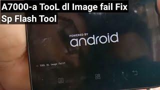 Lenovo A7000-a Tool Dl Image Fail Fix Sp Flash Tool one click