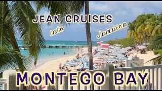 Jean Cruises into Montego Bay, Jamaica for Doris Visits.