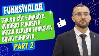 Funksiya və qrafiklər (Kvadrat Funksiya,Tək və cüt funksiya,Artıb azalan funksiya, Dövri funksiya)