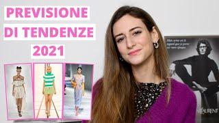 TENDENZE MODA 2021: LE MIE PREFERITE