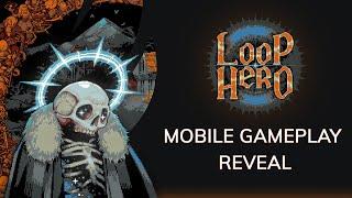 Loop Hero Mobile Gameplay Reveal