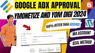 Get Instant Google Adx Approval in 12 Hours Only | Ymonetize and Yom digi  | Full Secret Method 2024