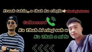 Freddy-a Thattu hi kan puh diklo nge? Hming-a Patea Call record