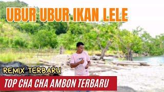 LAGU JOGET AMBON TERBARU 2025 REMIX UBUR IKAN LELE