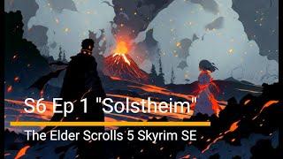 Ep 1 Solstheim | Season 6 | Gameplay Skyrim Special Edition