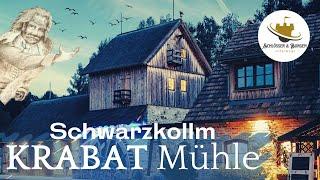 ORIGINAL 2021 I KRABAT Mühle Schwarzkollm I Die Schwarze Mühle  