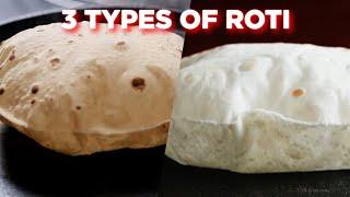 How To Make Roti 3 Ways