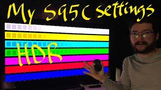 How I change my TV settings for great HDR using test patterns without calibration equipment (S95C)