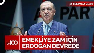 Erdoğan Emekli Maaşı İçin Talimatı Verdi | TV100 Ana Haber