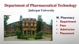 Jadavpur University M. Pharmacy| Department of Pharmaceutical Technology| Pharmacology 12 seats
