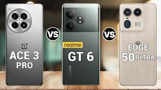 Oneplus Ace 3 Pro Vs Realme Gt 6 Vs Moto Edge 50 Ultra